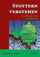 Stottern verstehen: Ein Erklärungs- und Therapieansatz 3838208218 Book Cover