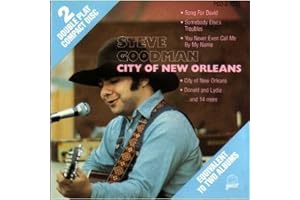 Steve Goodman's Iconic Tribute to the City of New Orleans