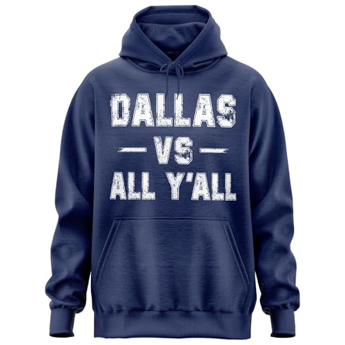 Dallas Vs All Yall Mens Hoodie, Texas Dallas Hoodie for Men, Unisex Style Hooded Sweatshirt Apparel