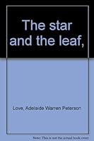The star and the leaf, B0007E3PXS Book Cover