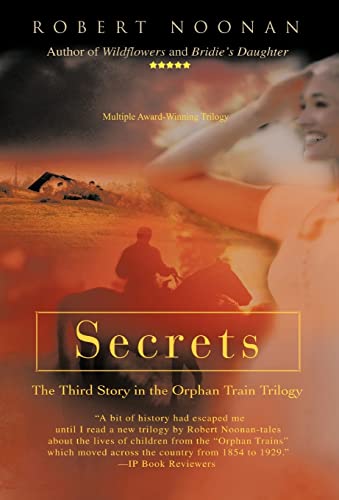 Secrets: The Third Story in the Orphan Train Trilogy