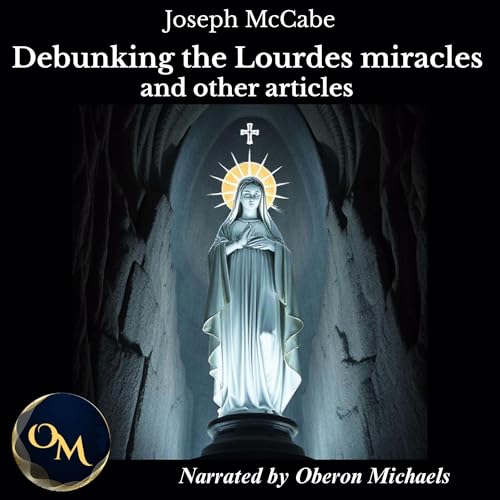 『Debunking the Lourdes Miracles and Other Articles』のカバーアート