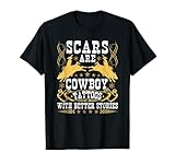 Scars Are Cowboy Tattoos, Bull Riding Rodeo Bull Rider T-Shirt