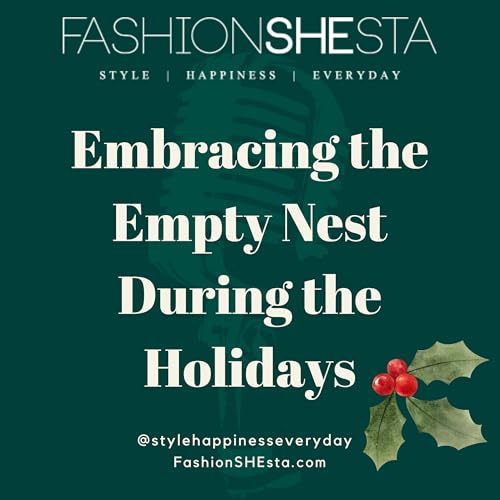 Embracing the Empty Nest During the Holidays