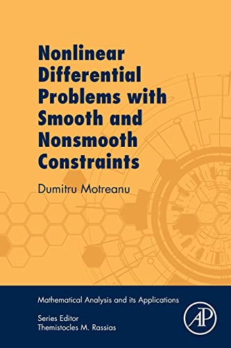 Nonlinear Differential Problems With Smooth and Nonsmooth Constraints view 2