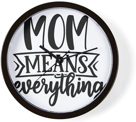 CafePress Mom Means Everything Sentimental Mother's Day Quot 10" Wall Clock for Livingroom, Kitchen, or Office
