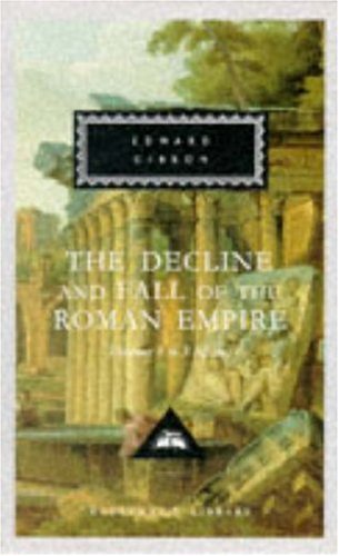Decline and Fall of the Roman Empire: Vols 1-3 (Everyman's Library