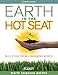 Earth in the Hot Seat: Bulletins from a Warming World