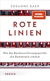 Rote Linien: Wie das Bundesverfassungsgericht die Demokratie schützt | Platz 1 Sachbuchbestenliste Dezember 2025