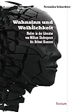Wahnsinn und Weiblichkeit: Motive in der Literatur von William Shakespeare bis Helmut Krausser - Veronika Schuchter 