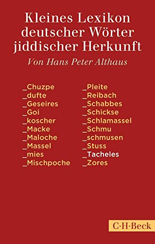 Kleines Lexikon deutscher Wörter jiddischer Herkunft (Beck Paperback)
