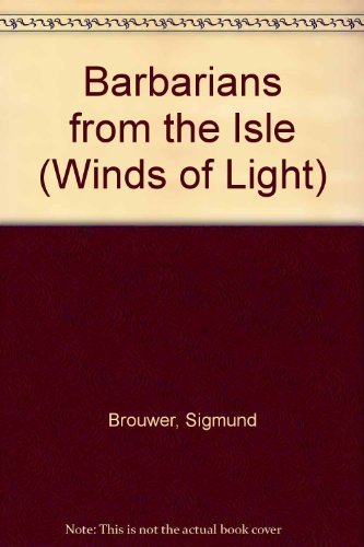 Barbarians from the Isle: Book Two - Winds of L... 1553050339 Book Cover