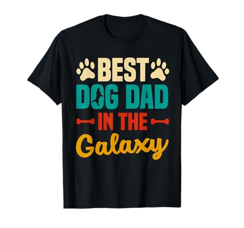 Best Dog Dad in the Galaxy - Festa del papà - Dog Loving Dad Maglietta