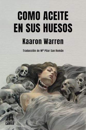 Portada de Como aceite en sus huesos