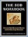 The BDD Workbook: Overcome Body Dysmorphic Disorder and End Body Image Obsessions
