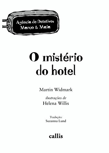O Mistério do Hotel - 1ª Edição - Agência de Mistérios Marco e Maia