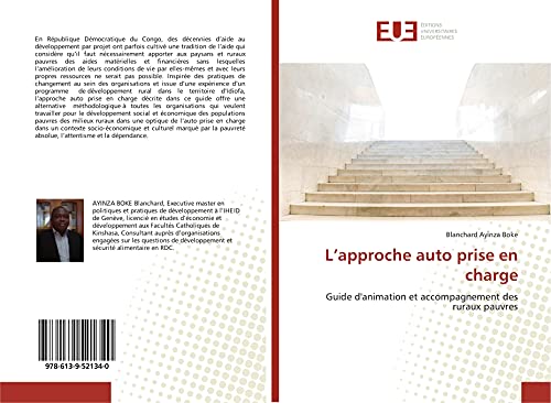 L’approche auto prise en charge: Guide d'animation et accompagnement des ruraux pauvres (French Edition)