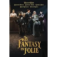 La Fantasy en Folie