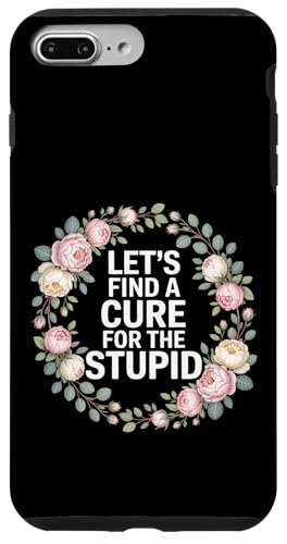 Let's Find A Cure For The Stupid ����ȃW���[�N - �X�}�z�P�[�X iPhone 7 Plus/8 Plus �p