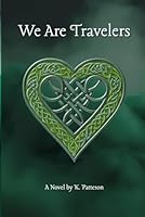 We Are Travelers 1735952540 Book Cover