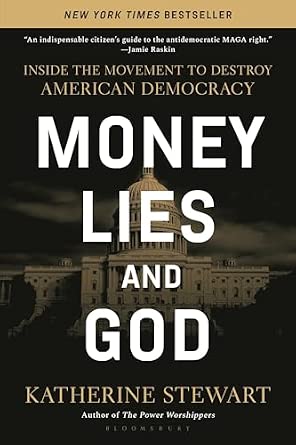 Money, Lies, and God: Inside the Movement to Destroy American Democracy-Wow! eBook
