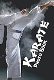 Karate Photo Book: Exclusive Martial Artists Premium High Res Photos For Fans | Relaxation & Anxiety Relief