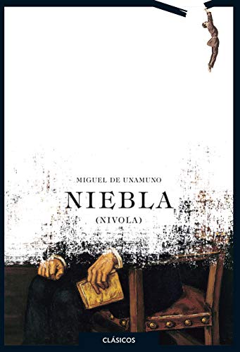 Niebla: (Nivola) (CLASICOS)
