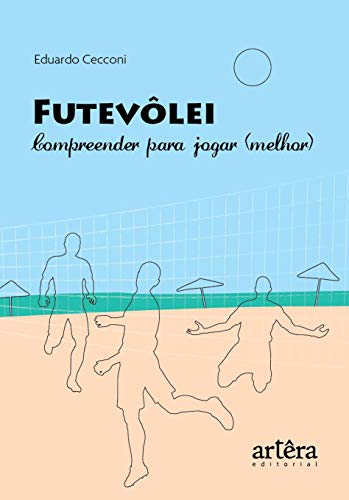 Futevôlei: compreender para jogar (melhor)