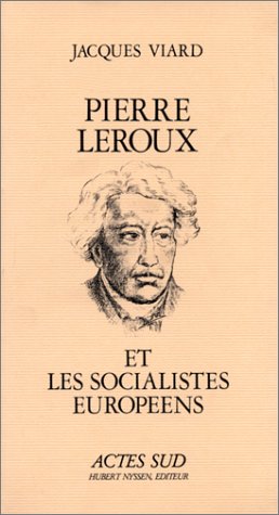 Actes Sud - Pierre Leroux Et Socialistes Europe. - -23%