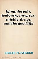 Lying, Despair, Jealousy, Envy, Sex, Suicide, Drugs, and the Good Life 0060906049 Book Cover