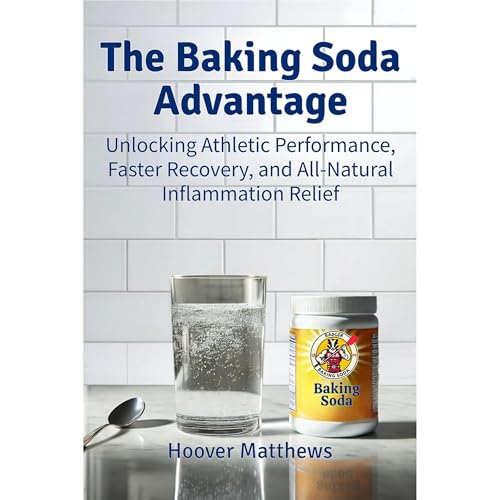 The Baking Soda Advantage by Hoover Matthews episode artwork
