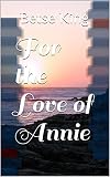  For the Love of Annie (Cabin by the Sea Book 1) (English Edition)