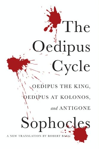 The Oedipus Cycle: A New Translation