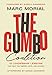 The Gumbo Coalition: 10 Leadership Lessons That Help You Inspire, Unite, and Achieve