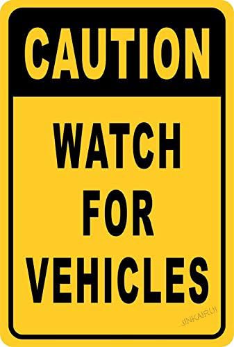 Caution Watch for Vehicles Cars Trucks USA Tin Sign 6 x 8 in — image 1