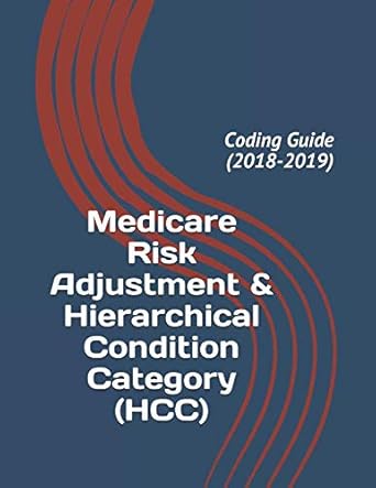 Medicare Risk Adjustment & Hierarchical Condition Category (HCC ...