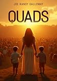  Quads: Quadruplets