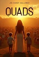 Quads: Quadruplets 1970378603 Book Cover