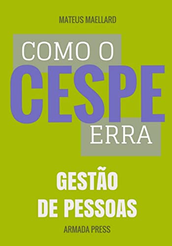 Como o Cespe erra: Gestão de Pessoas (Teste-A-Prova) (Portuguese Edition)
