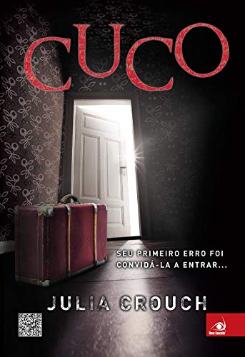Cuco: O Primeiro Erro Foi Convida-La Para Entra... [Portuguese] 8581630227 Book Cover