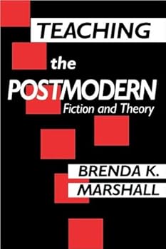Hardcover Teaching the Postmodern: Fiction and Theory Book