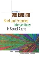Brief and Extended Interventions in Sexual Abuse 1556201788 Book Cover