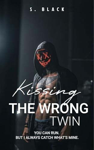 KISSING THE WRONG TWIN : A Dark MM Enemies-to-Lovers Romance: Book 4 (Mafia)