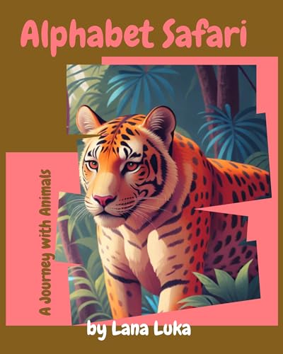 Alphabet Safari: A Journey with Animals