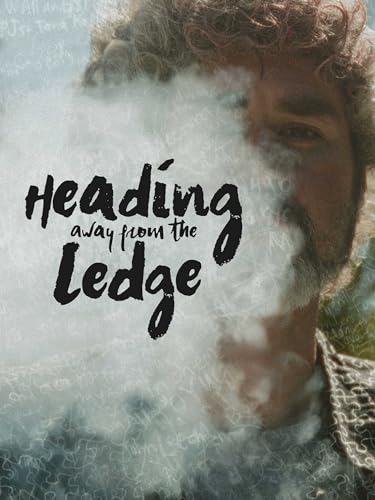 Heading Away from the Ledge