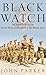 Produktbild Black Watch: The Inside Story of the Oldest Highland Regiment in the British Army