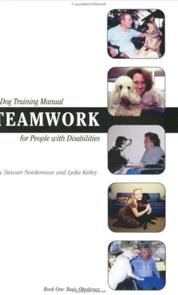 Teamwork for People with Disabilities: A Dog Training Manual