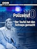 Polizeiruf 110 - Der Teufel hat den Schnaps gemacht
