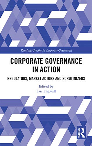 Corporate Governance in Action (Routledge Studies in Corporate Governance)