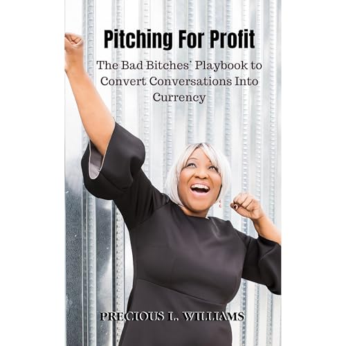 Pitching for Profit by Precious Williams episode artwork